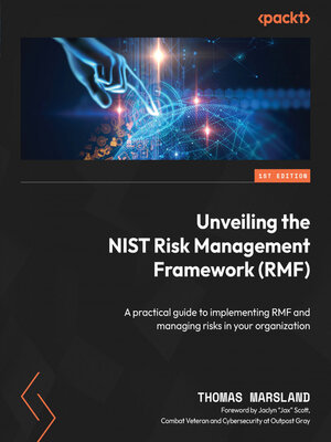 cover image of Unveiling the NIST Risk Management Framework (RMF)